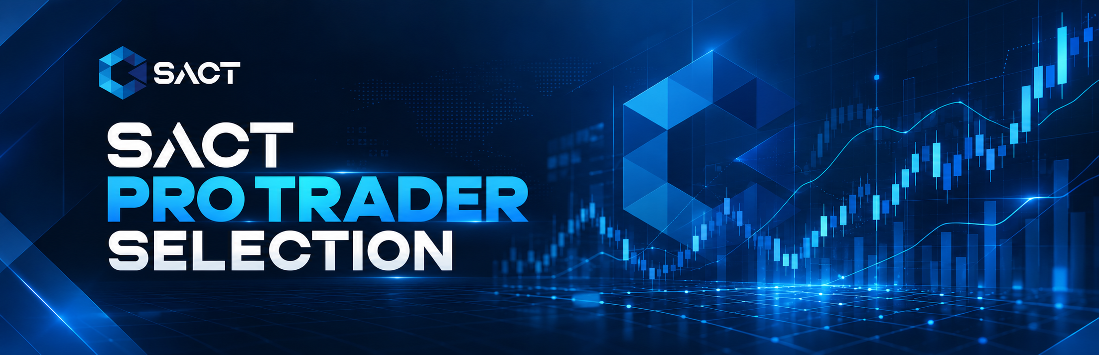 Chương Trình SACT Pro Trader Selection